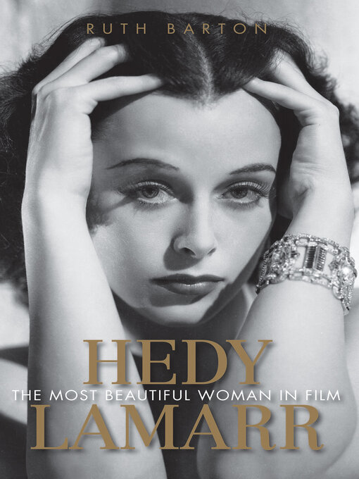 Title details for Hedy Lamarr by Ruth Barton - Available